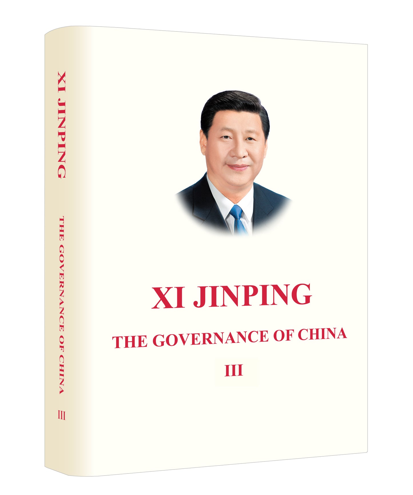 习近平谈治国理政 第三卷（英文精装）Xi Jinping: The Governance of China Volume Three (English Version)