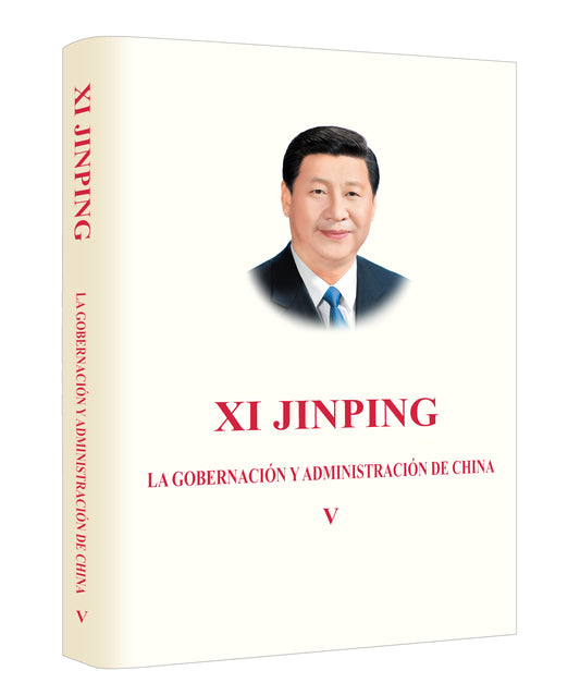 Xi Jinping: La gobernación y administración de China (V)《习近平谈治国理政》第五卷（西班牙文）（精装）