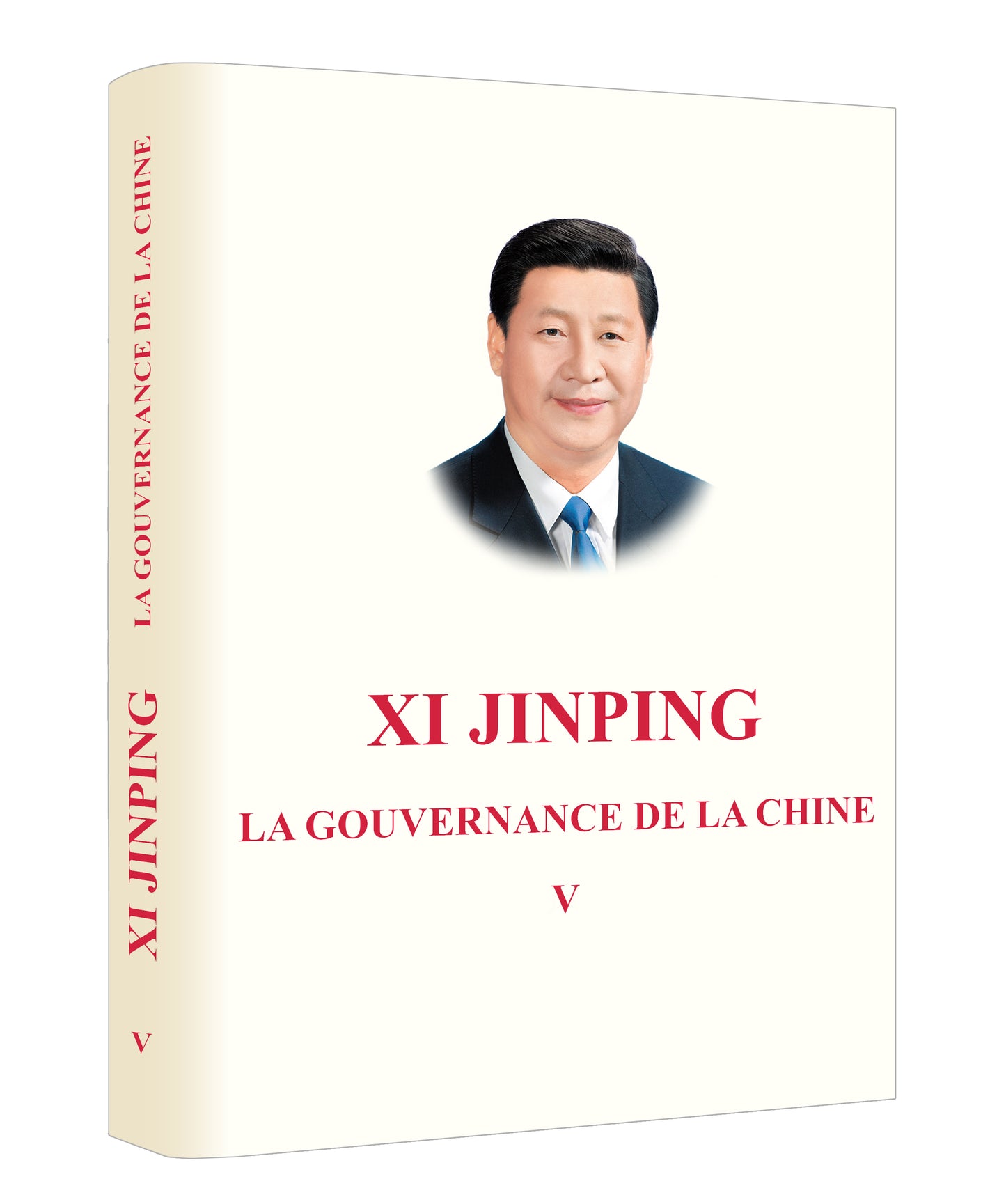 Xi Jinping : La gouvernance de la Chine (V)《习近平谈治国理政》第五卷（法文）（精装）